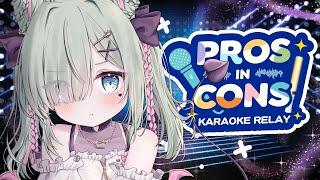 【KARAOKE RELAY】PROS-IN-CONS 【Airi Viridis | V-Dere】