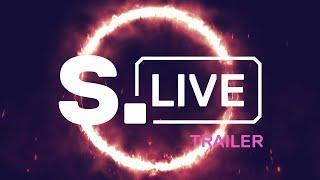 S. Live – Trailer – 31st of October 2024