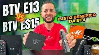 BTV E13 x BTV ES15 -Os aparelhos da melhor marca BTV -comparativo para escolher a melhor COMPRA #btv