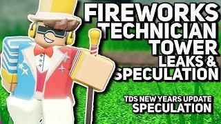 Firework Technician Tower Leaks & Speculation | Roblox TDS New Years Update