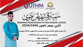 SEMINAR PENDIDIKAN FATWA  NEGERI JOHOR