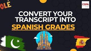 Covert your Transcript into Spanish Grades | CGPA to Spanish | Mahi Vlogs