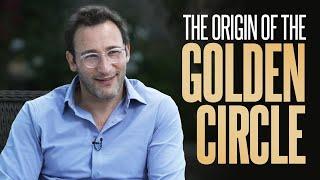 How I Discovered the Golden Circle | Simon Sinek