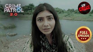 Saharanpur में हुई कई Disappearances | Crime Patrol 2.0 | Full Episode