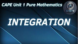 CAPE Unit 1 Pure Mathematics - Integration