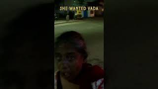 Her wish was to eat vada #huhuclub #bangalore #hungrypeople #helppoor #humanity