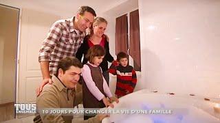 10 jours pour changer la vie d'une famille - Tous ensemble (S2 Ep8) Banos