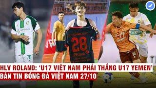 VN Sports 27/10 | C.Phượng mờ nhạt, H.Đức rực sáng giúp Ninh Bình thắng trận, HAGL mất ngôi đầu BXH