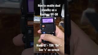 How to enable dual standby for the UV-5R