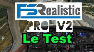 FS Realistic PRO V2 / Le Test / [FR]