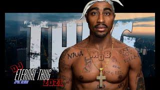 2pac  -  Thug Life Till I Die (2021) HD VERSION