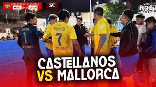 Mallorca vs Castellanos FC (Semifinal) / Liga SANAPA