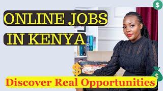 Discover The Hidden World Of Remote Jobs In Kenya!