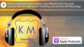 Kelly Lorenzen with KLM Consulting Jason Malcolm with Cresa Josh Lorenzen with LED Lighting and Con