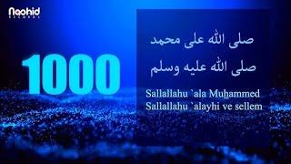 1000 Salawat   SALLALLAHU ALA MUHAMMAD SALLALLAHU ALAYHI VE SELLEM | Best Darood Pak