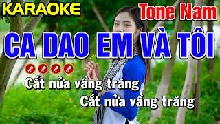  CA DAO EM VÀ TÔI Karaoke Tone Nam ( BEAT CHUẨN ) ► Dáng Quê