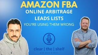 Online Arbitrage Leads Lists Costly Mistake (We'll Show You How to Fix It) - Clear the Shelf Podcast