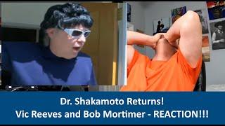 American Reacts Vic Reeves and Bob Mortimer - Another Shakamoto Investigation - REACTION