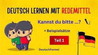 Deutsch lernen mit Redemittel / Fragen bilden mit „Kannst du bitte ...?“ / Deutsch hören / A1 – B2