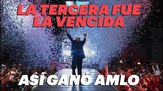 La HISTORIA de AMLO camino a la PRESIDENCIA