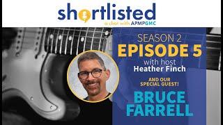 Shortlisted Season 2 Episode 5 (Bruce Farrell)