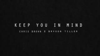 Chris Brown ft. Bryson Tiller - Keep You In Mind