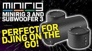 Minirig 3 & Subwoofer Review - The only DJ speakers you'll ever need?