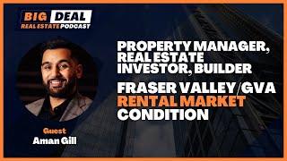 VANCOUVER Rental Market  With Aman Gill - Property Manager In the Fraser Valley Real estate market