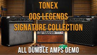 TONEX ODS Legends- Signature Collection | THE DUMBLE TONE!!!