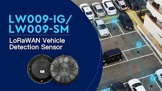 LoRaWAN wireless vehicle detection sensor(LW009-IG/LW009-SM)