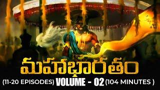 Mahabharatam in Telugu | VOLUME 02 | Mahabharatham Series by Voice Of Telugu