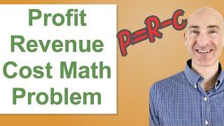 Profit, Revenue, and Cost Math Problem