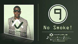 09.Madiel Lara - No Smoke! (Prod. by @madiellara) (ANTIVIRUS)