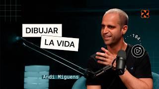 Andi Miguens | Dibujar una Vida Neurodivergente | Aprender de Grandes #184