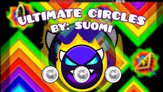 Geometry Dash - Ultimate Circles By: Suomi (All Coins) - Nine Circles Rainbow Style