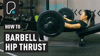 How To Do A Barbell Hip Thrust