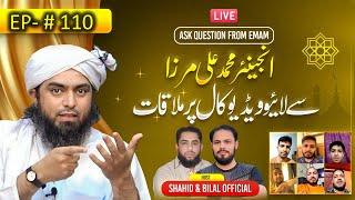 110-Episode : Ask Questions With Engineer Muhammad Ali Mirza on Live Video Call