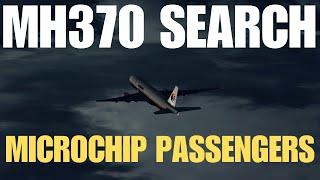 MH370 SEARCH - MICROCHIP PASSENGERS  #mh370mystery