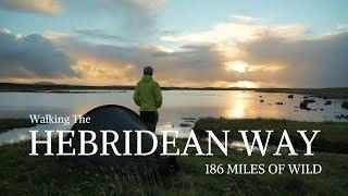 The Hebridean Way | 186 Miles Of WILD | Solo Wild Camping From Vatersay to The Butt Of Lewis