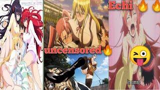 Top 6 uncensored echi harrem anime @amomentallyouneed