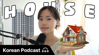 How much is house in Korea?   | Why So Many Apartments? | Didi's Korean Podcast