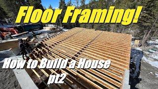 How To Build/Frame a House Part 2—Floor Framing and Sheeting GOPRO—POV