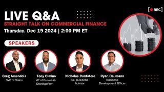 Straight Talk on Commercial Finance: LIVE Q&A