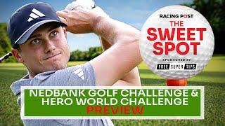 Nedbank Golf Challenge & Hero World Challenge Preview | Golf Betting Tips | Sweet Spot | Racing Post