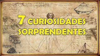  7 CURIOSIDADES que NO SABÍAS de LEONARDO DA VINCI | El GENIO RENACENTISTA