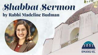 7.26.2024 Shabbat Sermon by Rabbi Madeline Budman