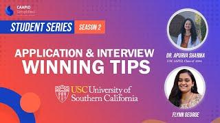 How Apurva ACE Application & Interview at USC School of Dentistry | Caapid Simplified