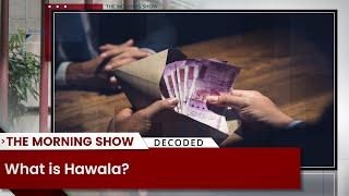 What is Hawala?  | Hawala System | Black Money | Money Transfer | News