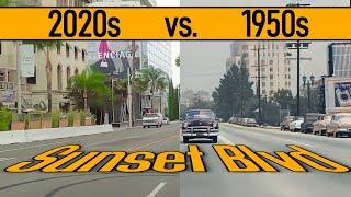 Sunset Blvd 1950s vs 2020s_Hollywood, Wonderful California 'Historic' drive Nostalgic_Vintage_Retro