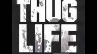 Thug Life - Don't Get It Twisted